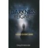 Where Darkness Reigned