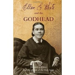 Ellen G White And The Godhead
