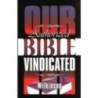 Our Authorized Bible Vindicated