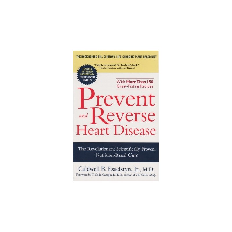 Prevent and Reverse Heart Disease