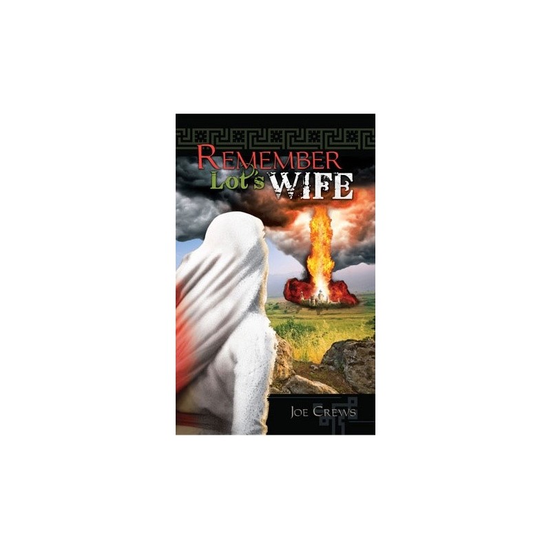 Remember Lot's Wife