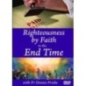 Righteousness by Faith in the End Time Dual Layered DVD 5 Progra