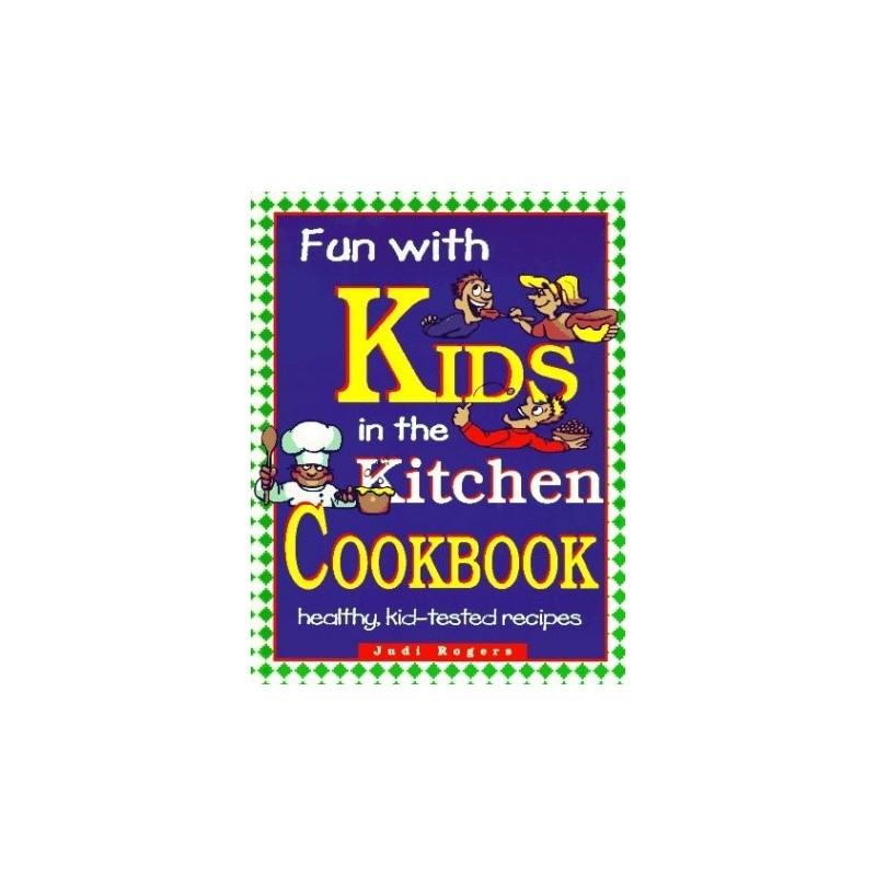 Fun with Kids in the Kitchen