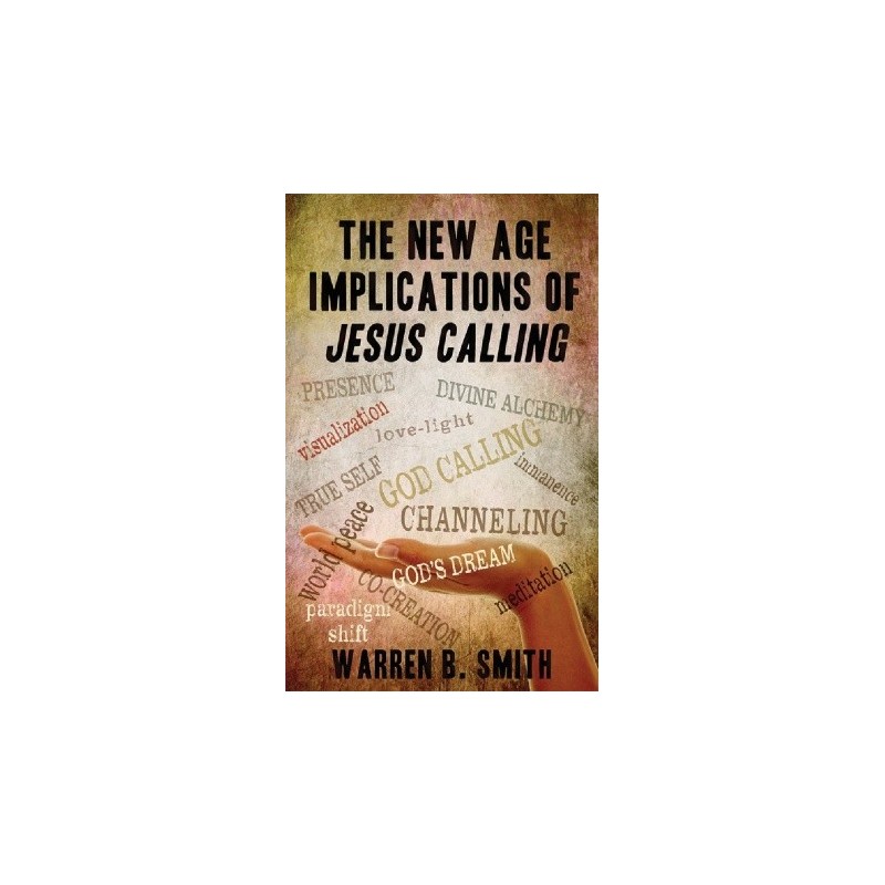 The New Age Implications of Jesus Calling
