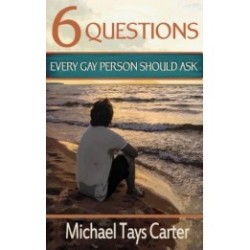 6 Questions Every Gay Person Should Ask