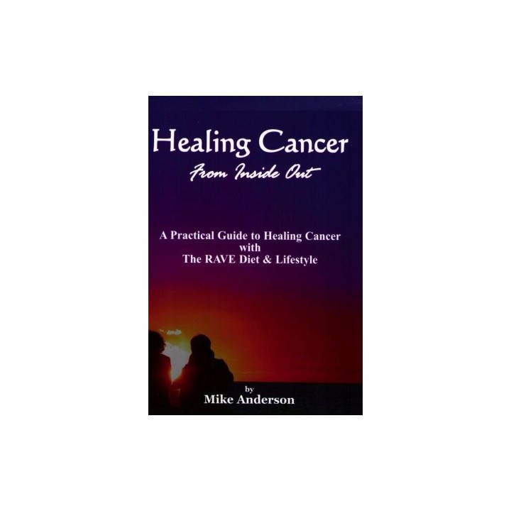 Healing Cancer from the Inside Out