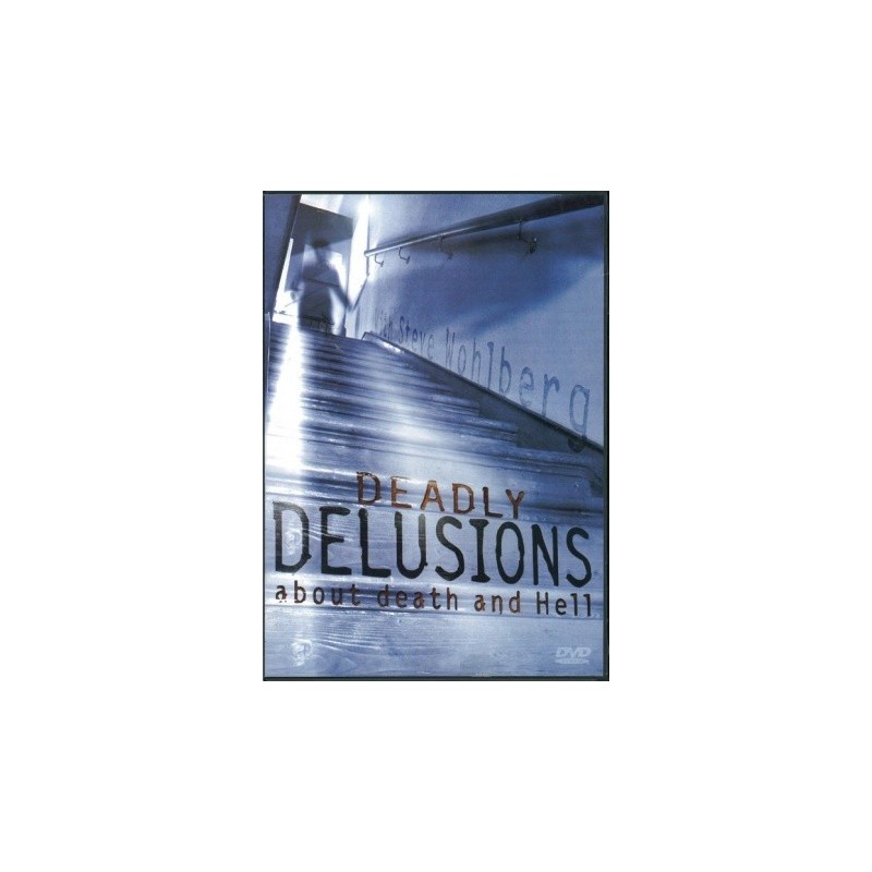 Deadly Delusions