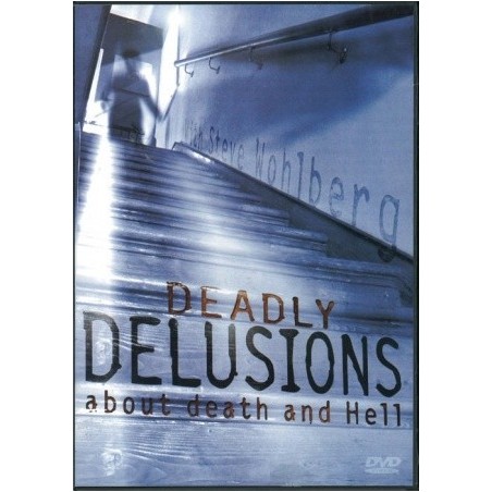 Deadly Delusions