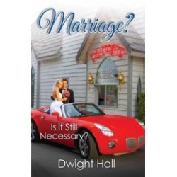 Marriage: Is It Still Necessary?