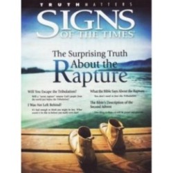 Surprising Truth About the Rapture Magazine