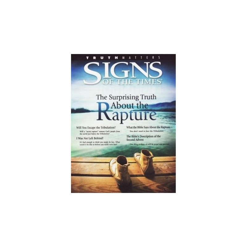 Surprising Truth About the Rapture Magazine