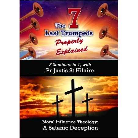 The 7 Last Trumpets and Moral Influence Theology