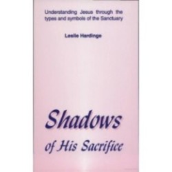 Shadows of His Sacrifice