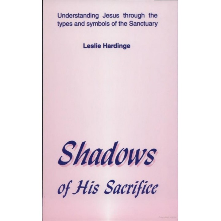 Shadows of His Sacrifice