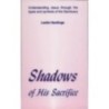Shadows of His Sacrifice