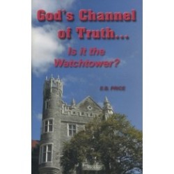 God's Channel of Truth... Is It the Watchtower?