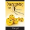 Overcoming the 3Ds