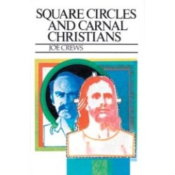 Square Circles and Carnal Christians