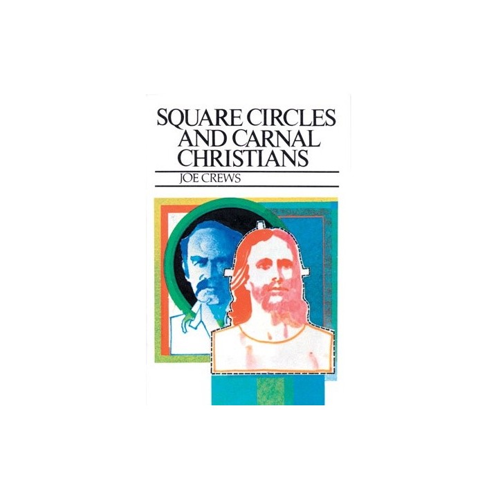 Square Circles and Carnal Christians