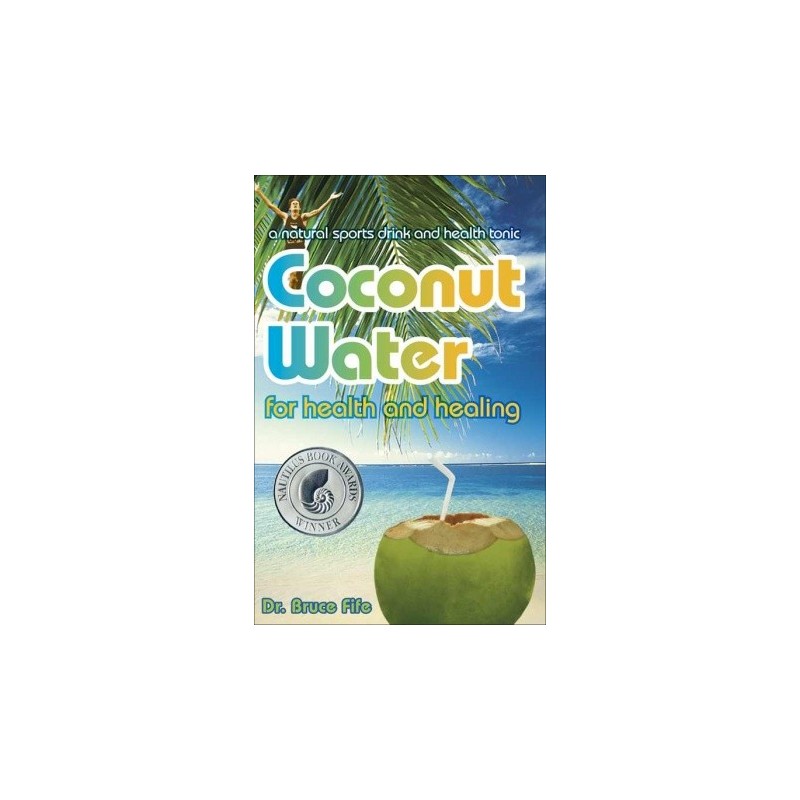 Coconut Water for Health and Healing