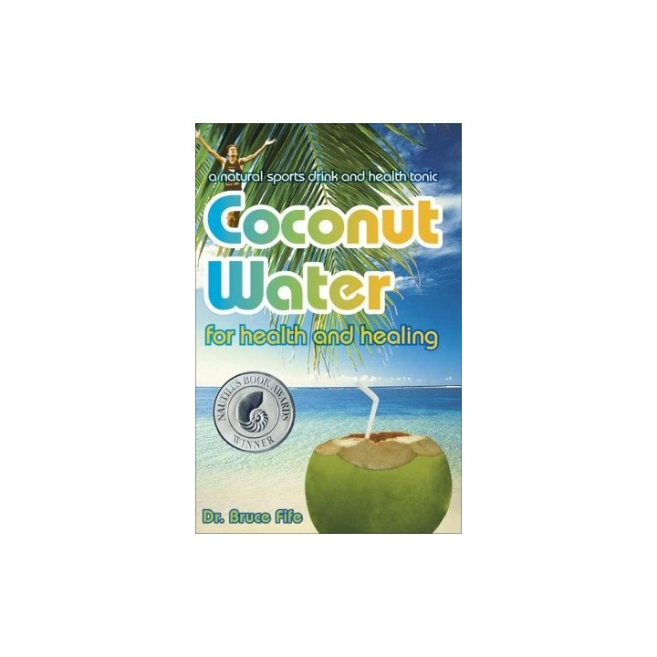 Coconut Water for Health and Healing
