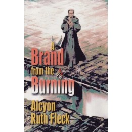 A Brand from the Burning