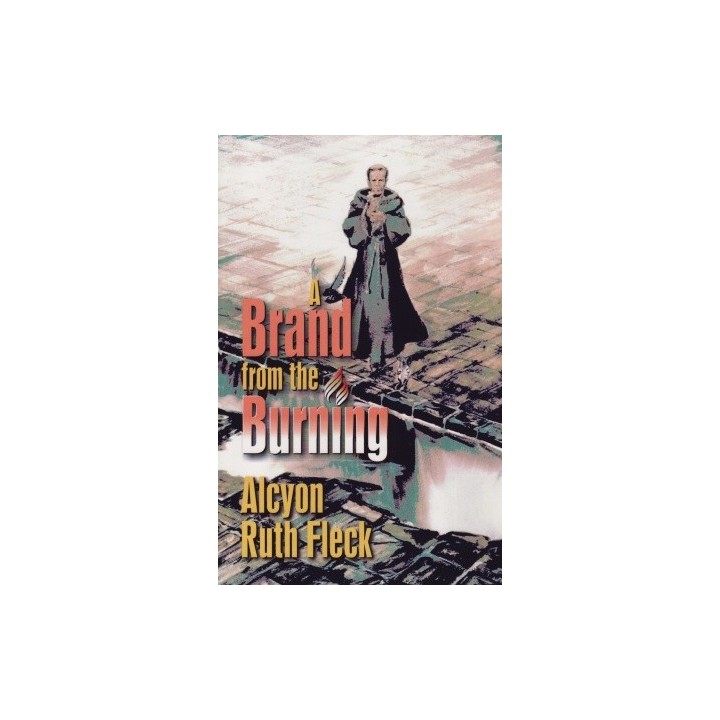 A Brand from the Burning