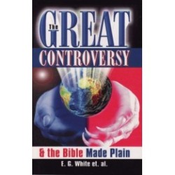 The Great Controversy & The Bible Made Plain