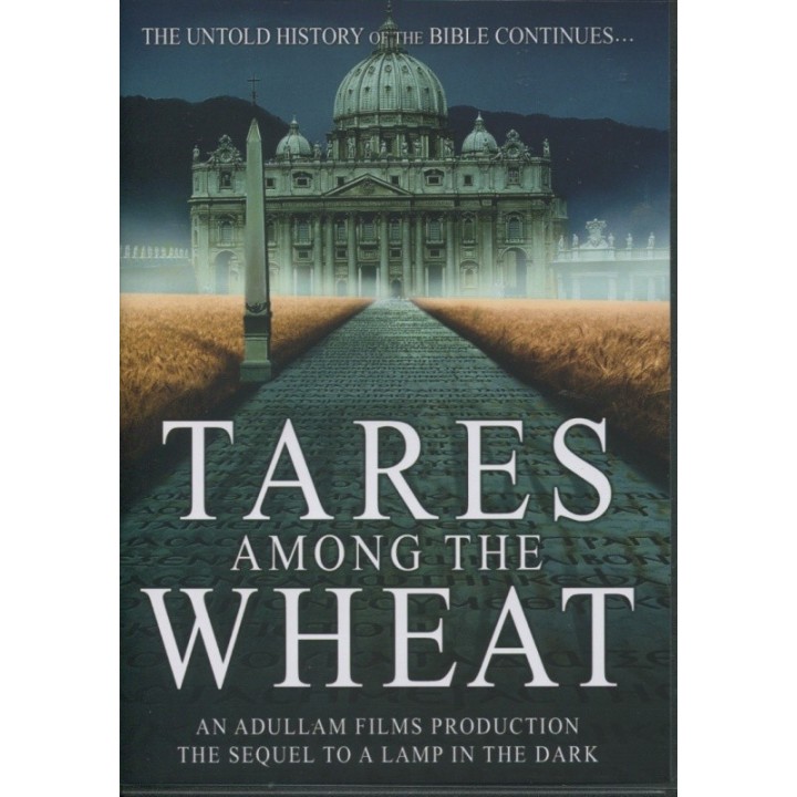 Tares among the Wheat