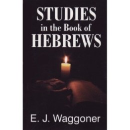 Studies in the Book of Hebrews