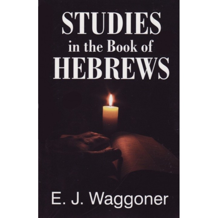 Studies in the Book of Hebrews