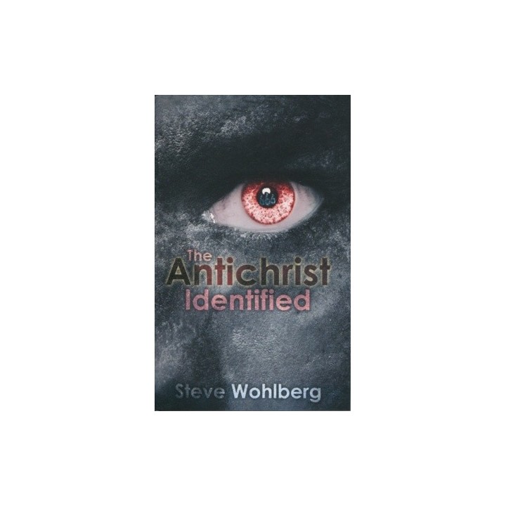 The Antichrist Identified