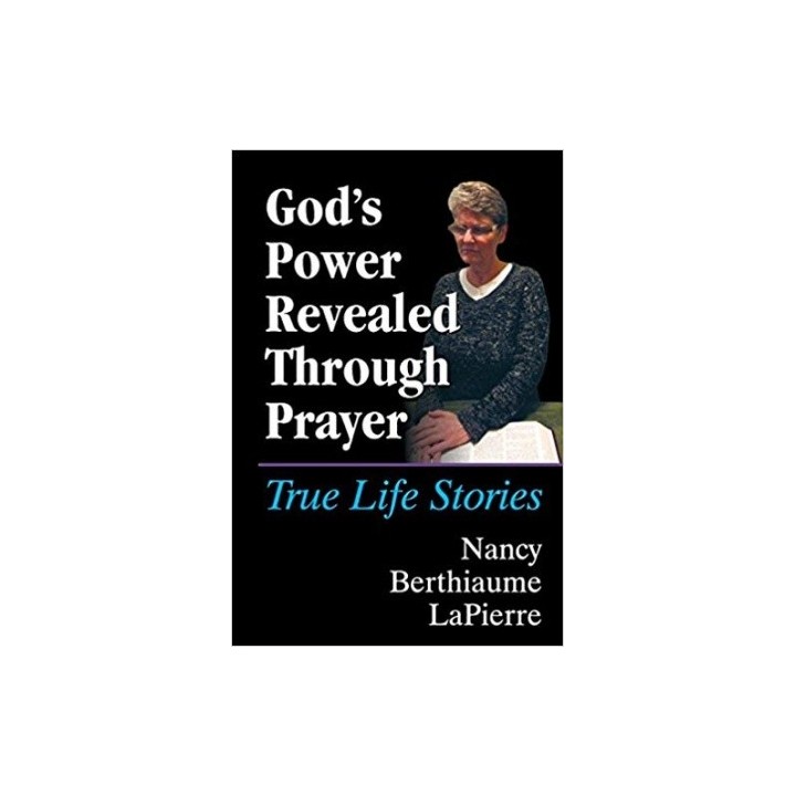 Gods Power Revealed Through Prayer