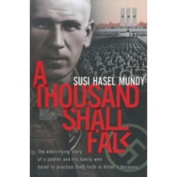 A Thousand Shall Fall