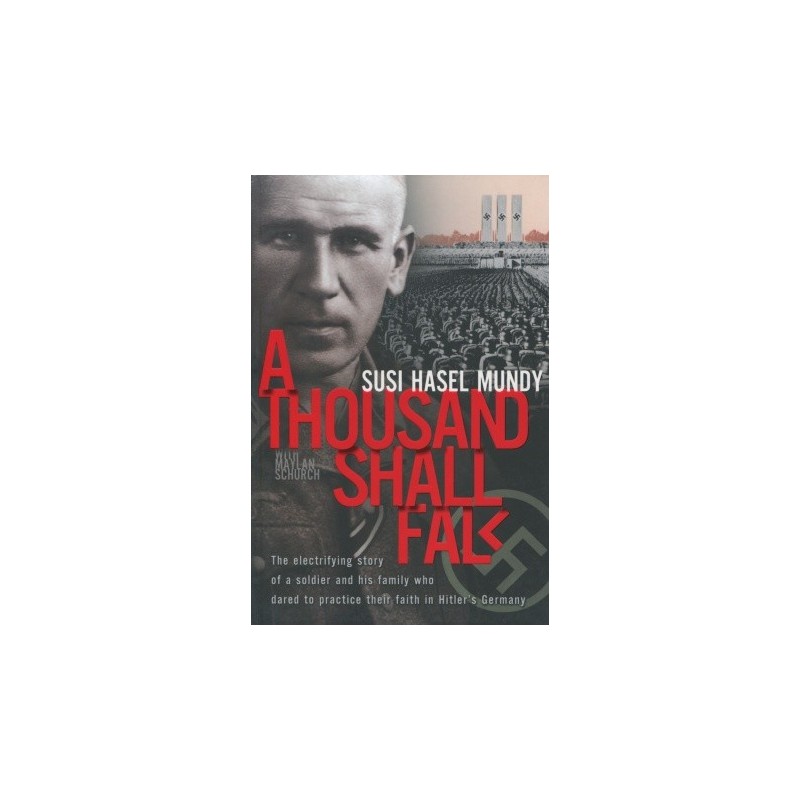 A Thousand Shall Fall