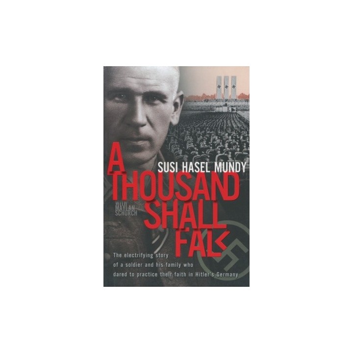 A Thousand Shall Fall