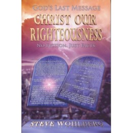 God's Last Message: Christ our Righteousness