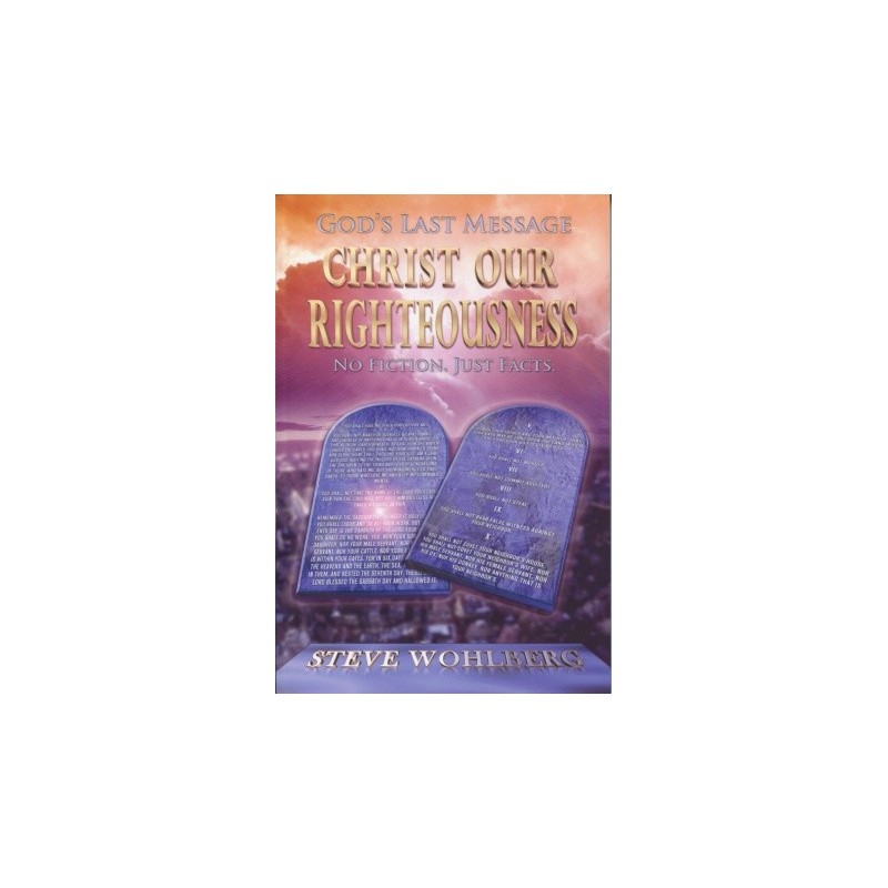 God's Last Message: Christ our Righteousness