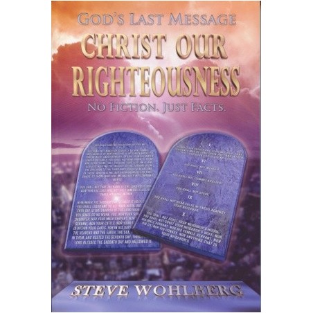 God's Last Message: Christ our Righteousness