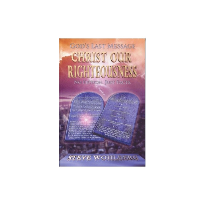 God's Last Message: Christ our Righteousness