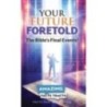 Your Future Foretold by Amazing Facts Tracts