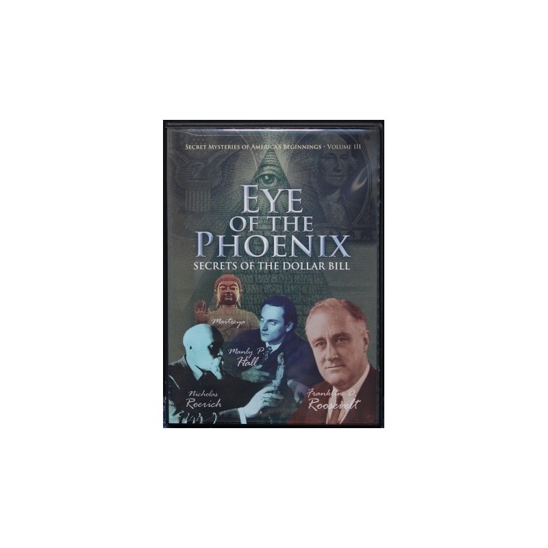 Eye of the Phoenix: Secrets of the Dollar Bill