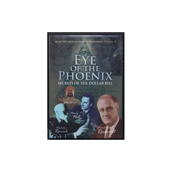 Eye of the Phoenix: Secrets of the Dollar Bill