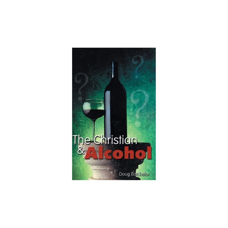 The Christian & Alcohol