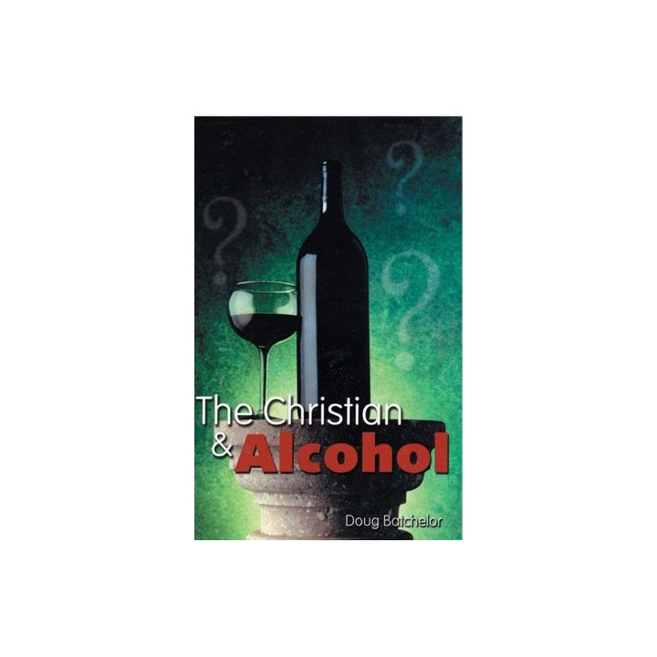 The Christian & Alcohol