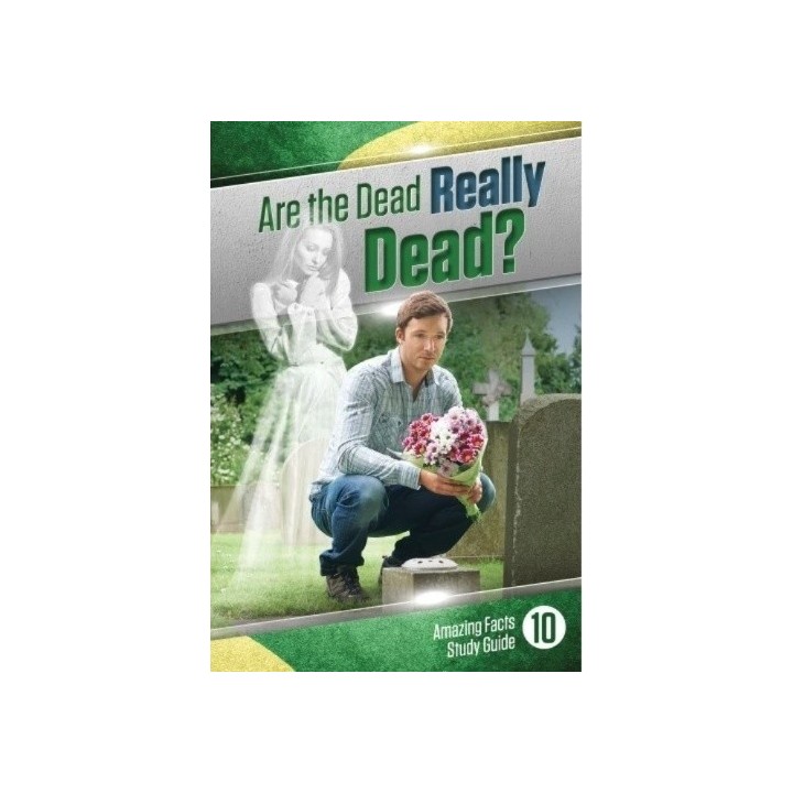 Are the Dead Really Dead Study Guide