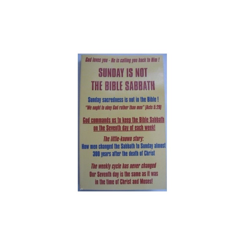 Sunday is Not the Bible Sabbath