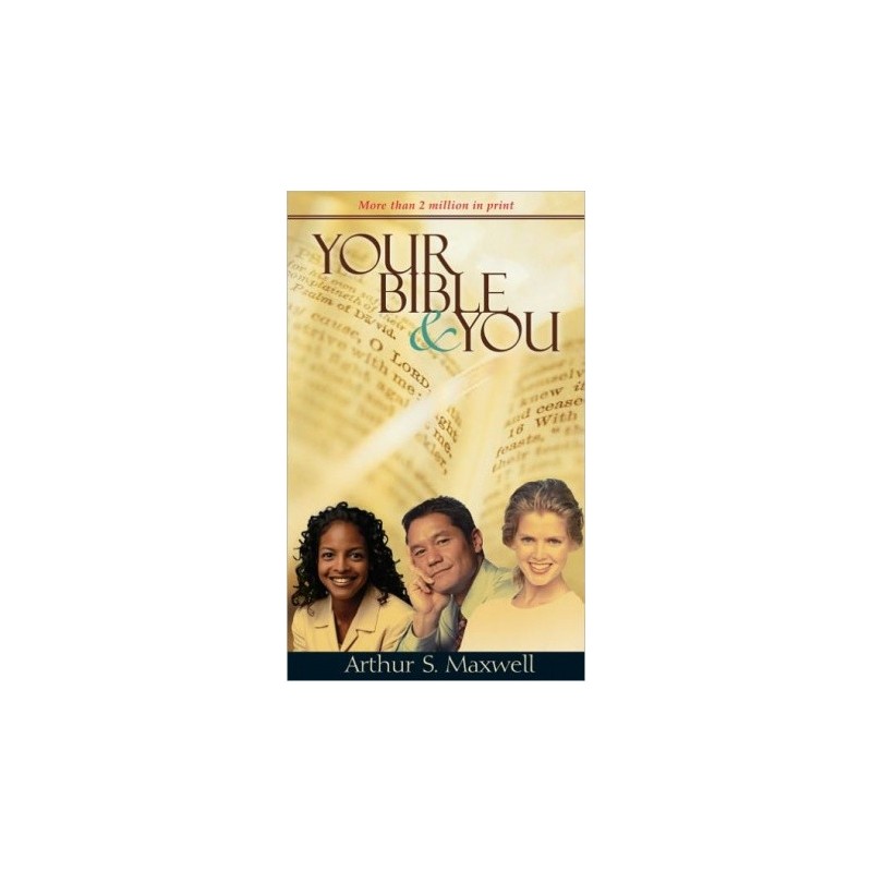 Your Bible and You