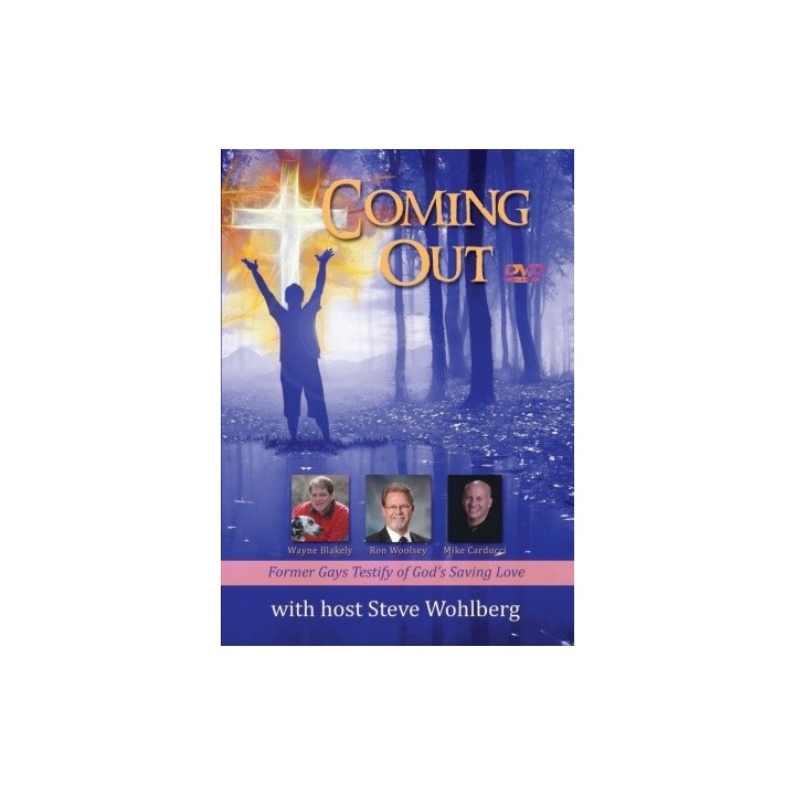 Coming Out: Former Gays Testify of God's Saving Love