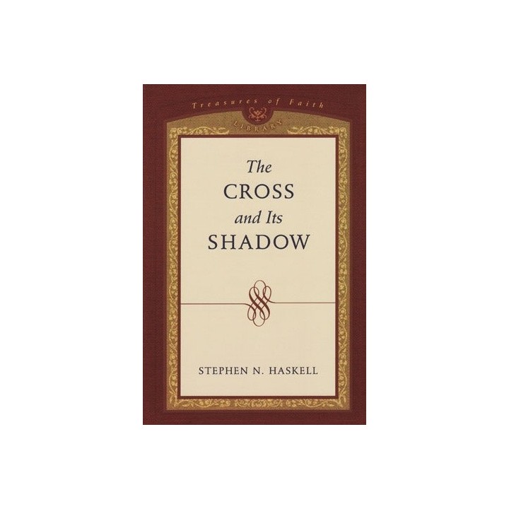 The Cross and its Shadow